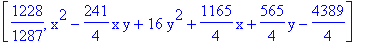 [1228/1287, x^2-241/4*x*y+16*y^2+1165/4*x+565/4*y-4389/4]